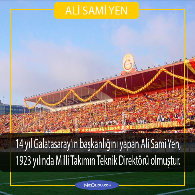  Ali Sami Yen Hakkında Bilgi