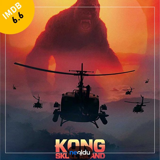 Kong: Kafatası Adası (2017) – IMDb: 6.6