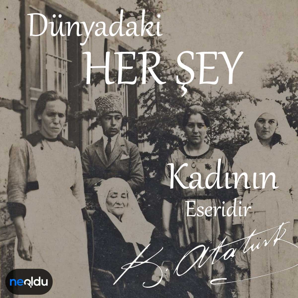 Atatürk kadınlar günü sözleri