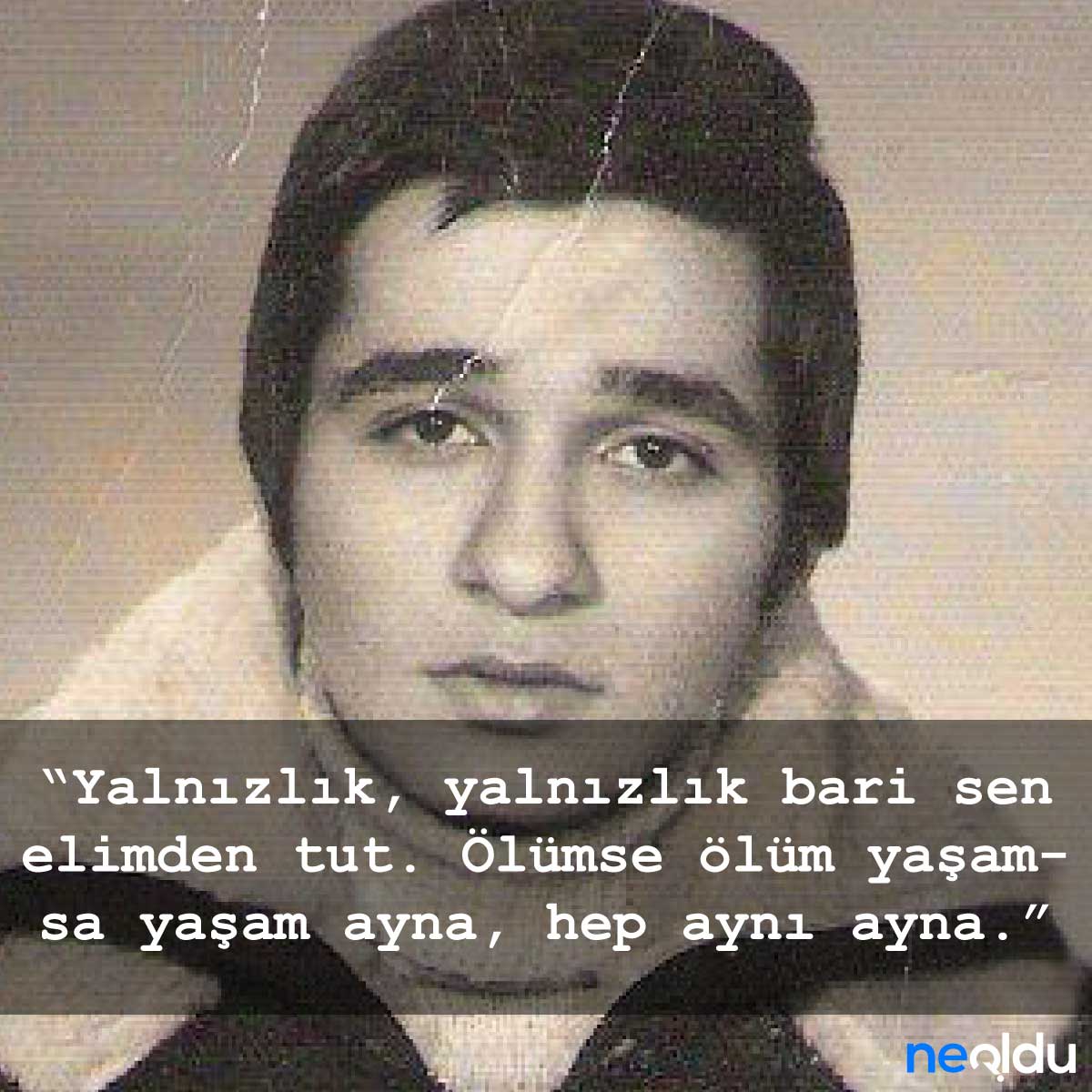 Ahmet Erhan Sözleri
