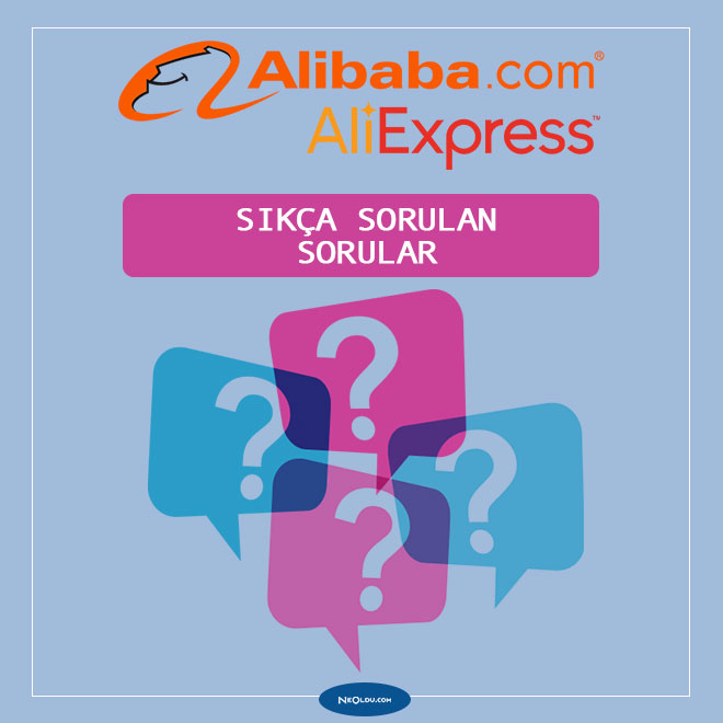 Alibaba AliExpress Sıkça Sorulan Sorular