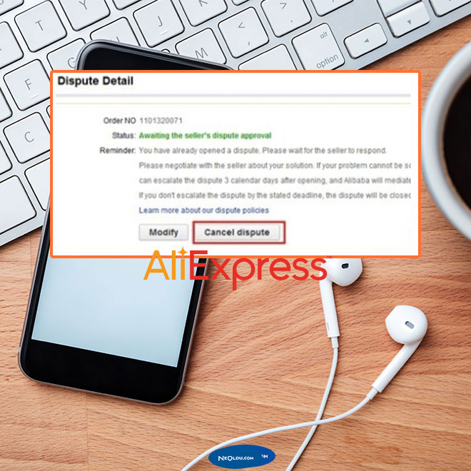 AliExpress Anlaşmazlık Kapandıysa Ne Yapılmalı?