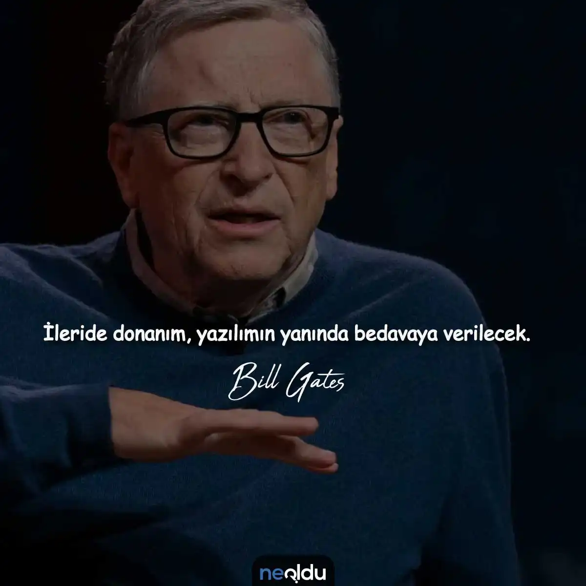 Bill Gates Sözleri