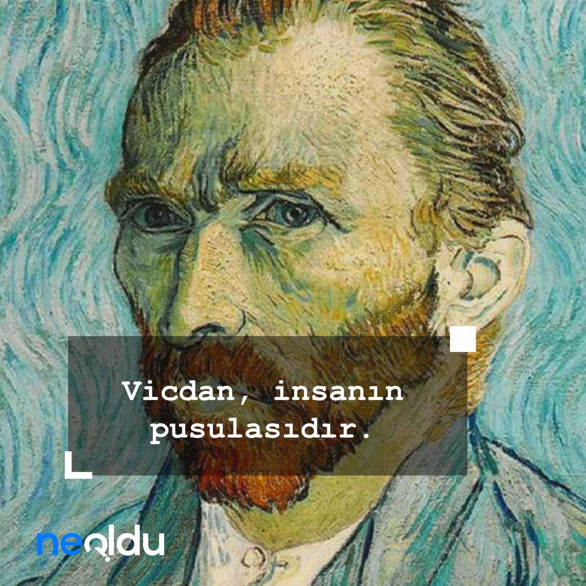 Van Gogh Sözleri