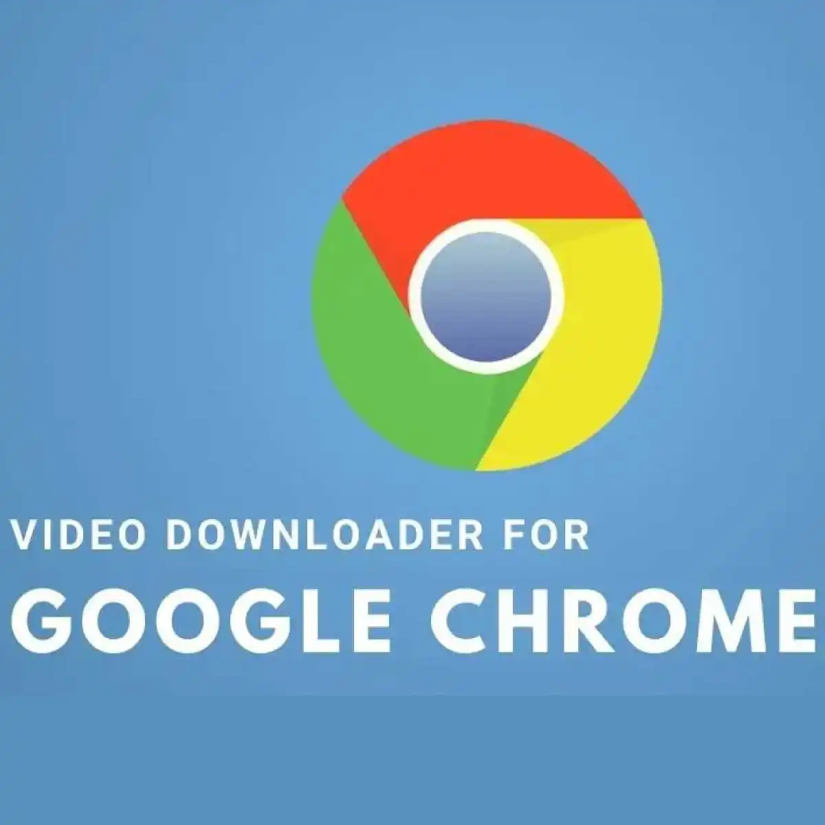 Chrome Video İndirme Eklentileri