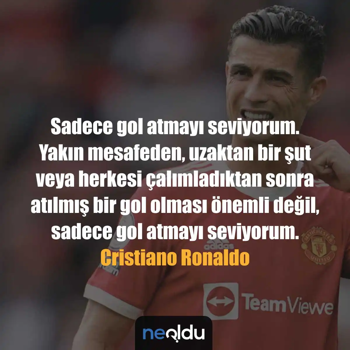 Cristiano Ronaldo Sözleri