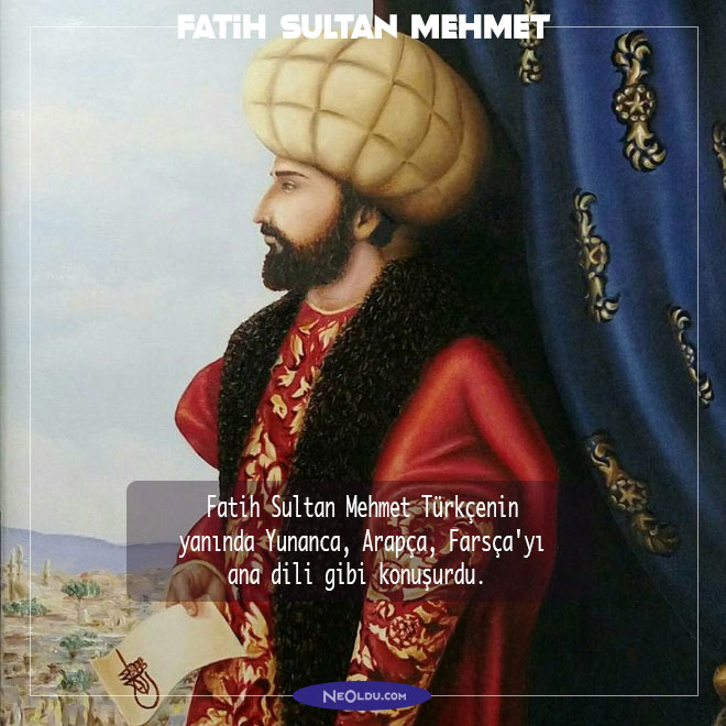 Fatih Sultan Mehmet Hakkında Bilgi