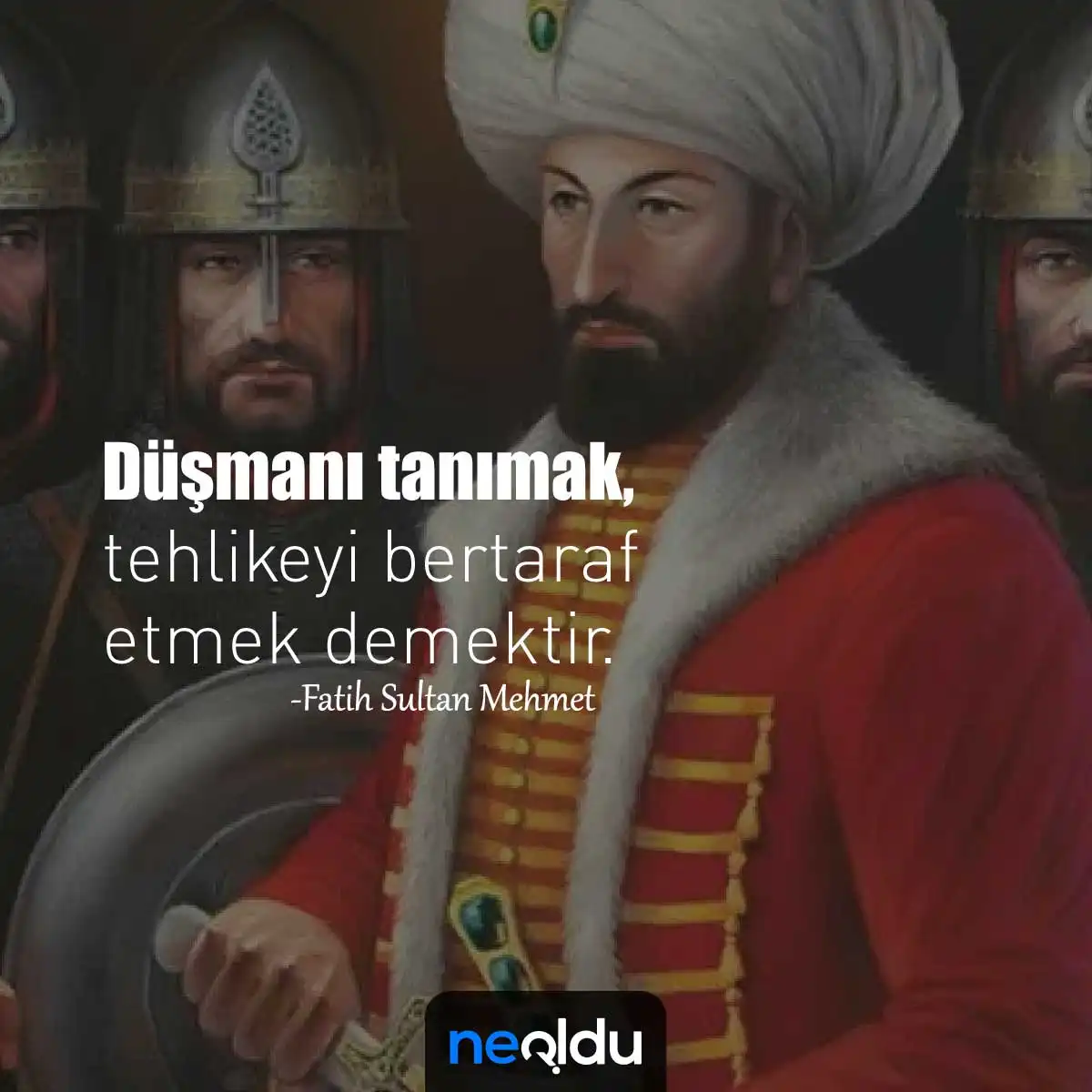 Fatih Sultan Mehmet Sözleri