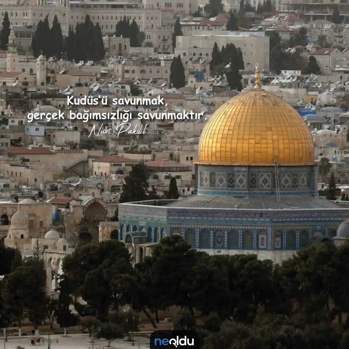 Filistin, Kudüs, Mescidi Aksa Sözleri