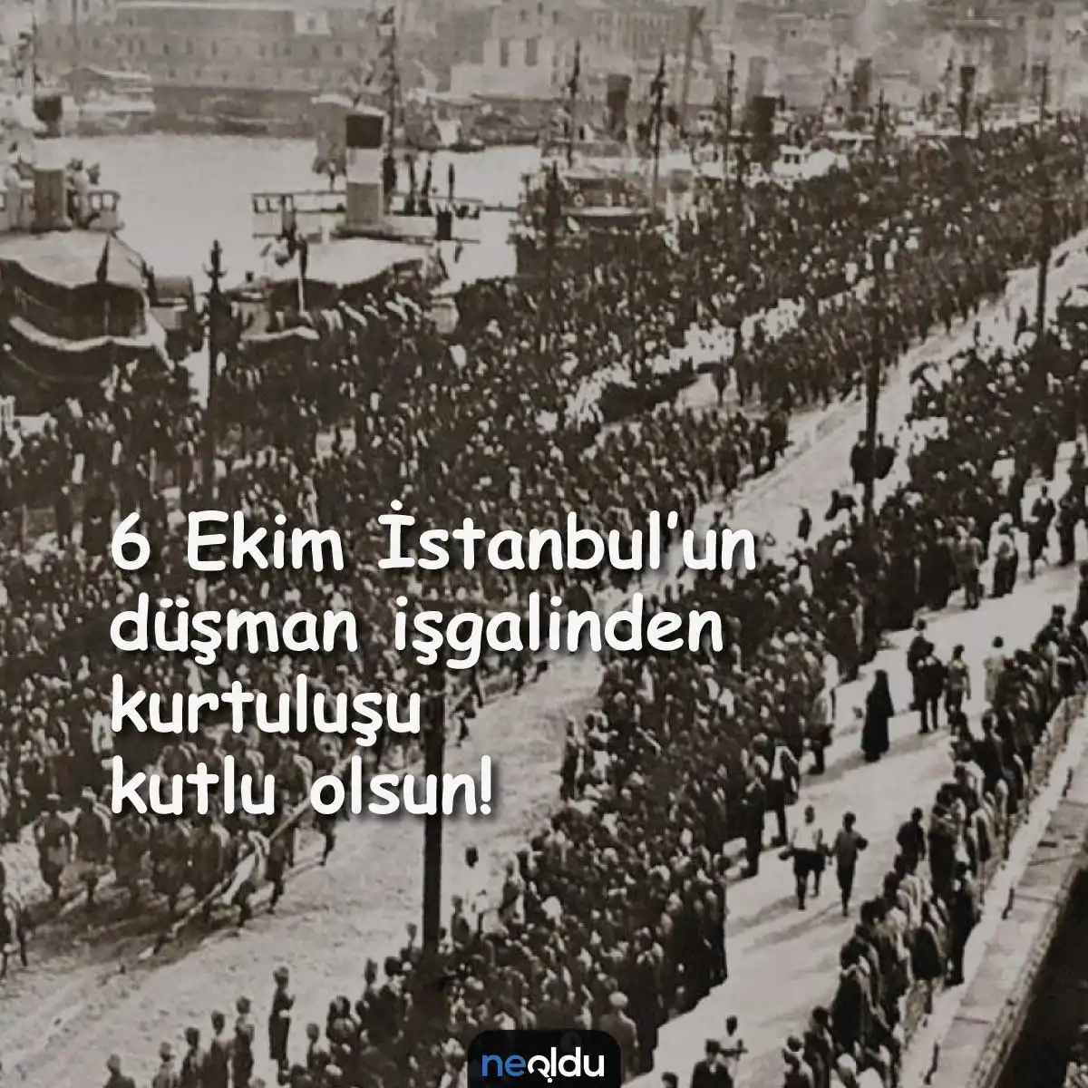İstanbulun Kurtuluşu Sözleri
