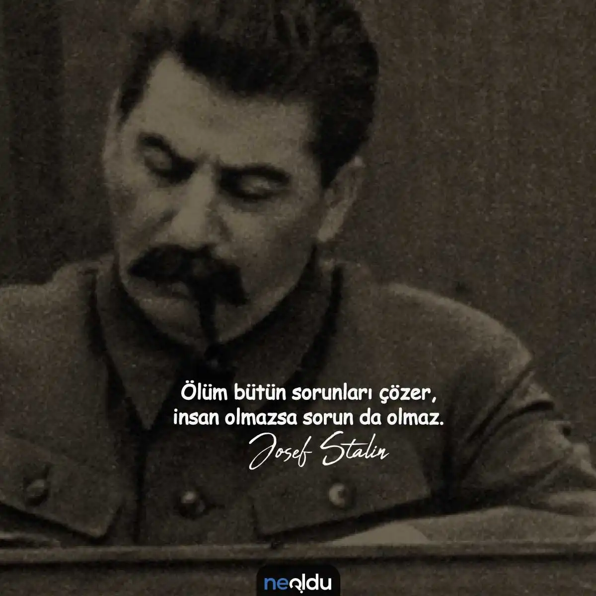 Josef Stalin Sözleri