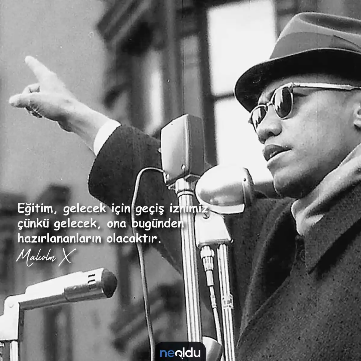 Malcolm X Sözleri