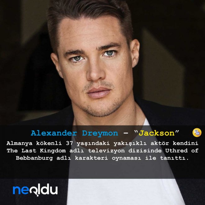 Alexander Dreymon – Jackson