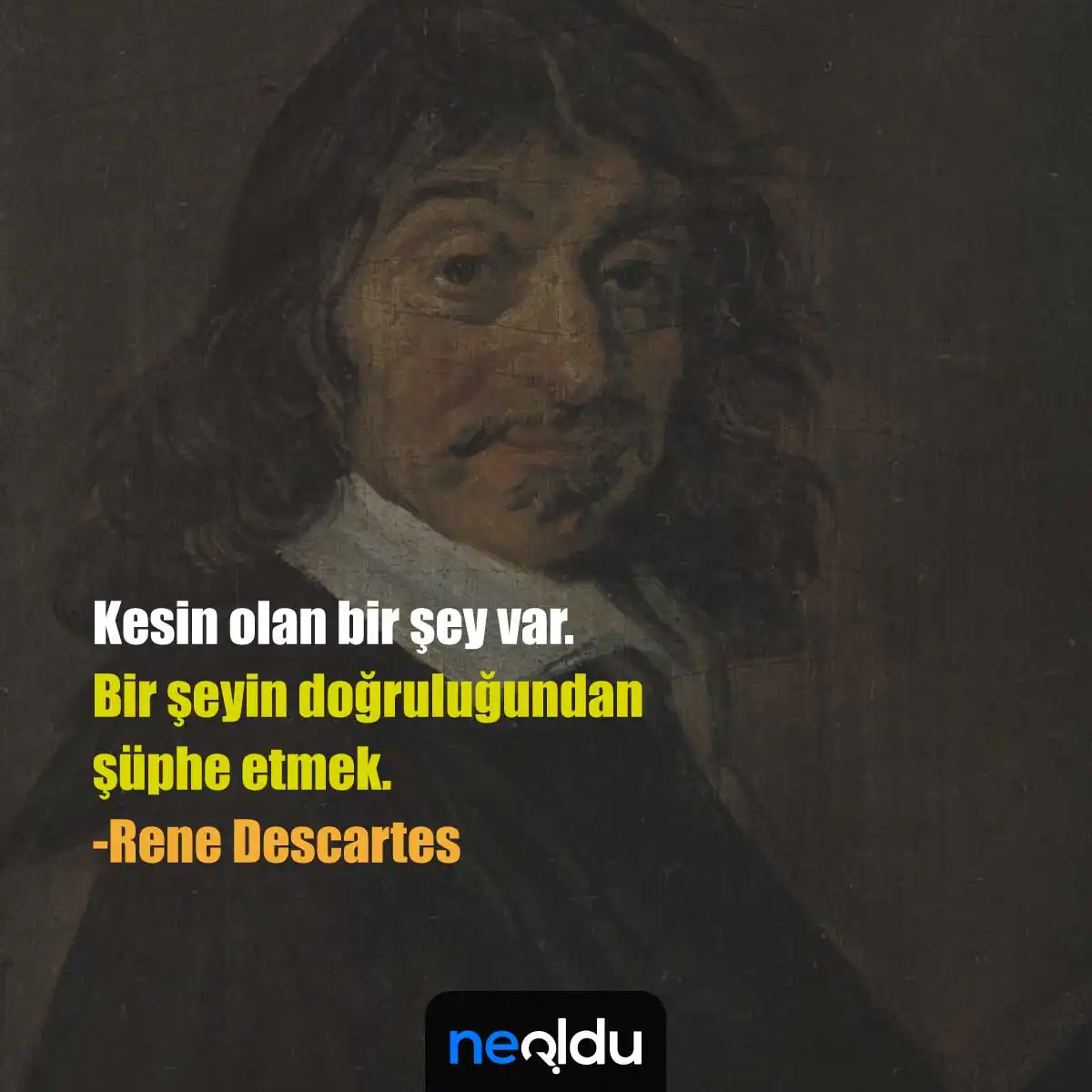 Rene Descartes Sözleri