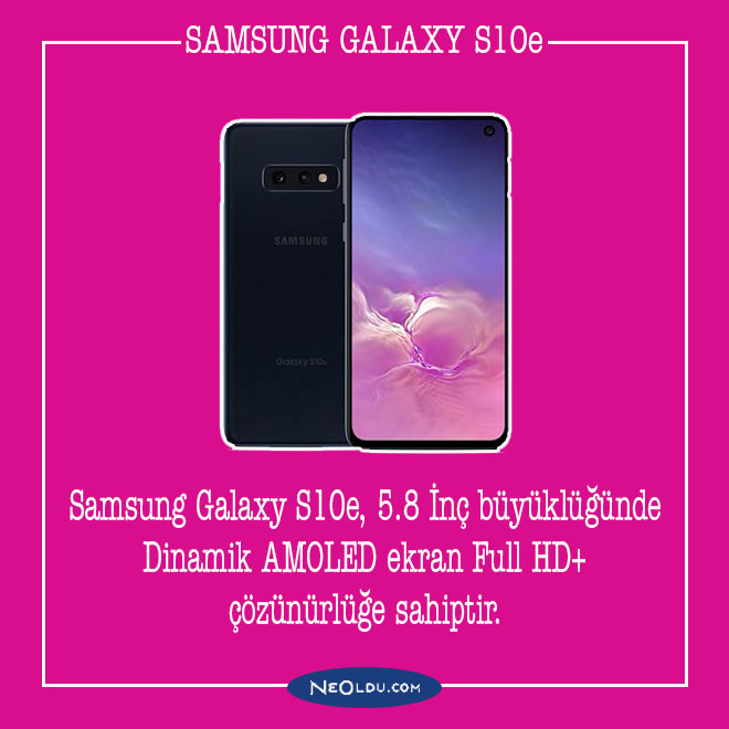 Samsung Galaxy S10e hakkında bilgi