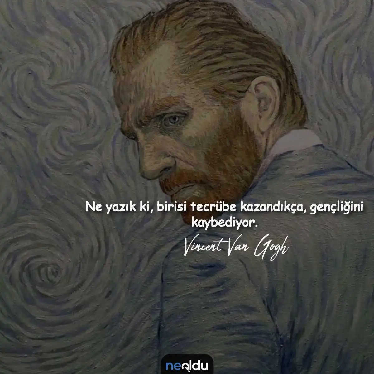 Vincent Van Gogh Sözleri